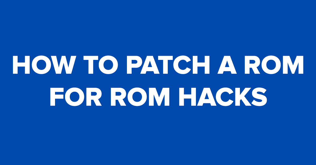 ROM HACKS Home