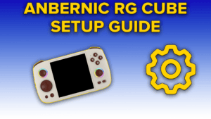 anbernic rg cube setup guide