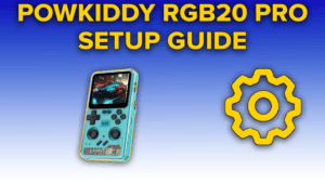 powkiddy rgb20 pro setup guide