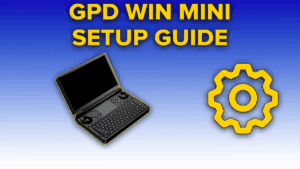 gpd win mini setup guide
