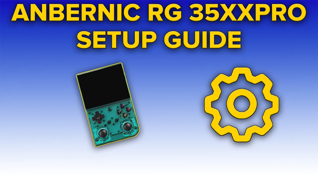 anbernic rg 35xxpro setup guide
